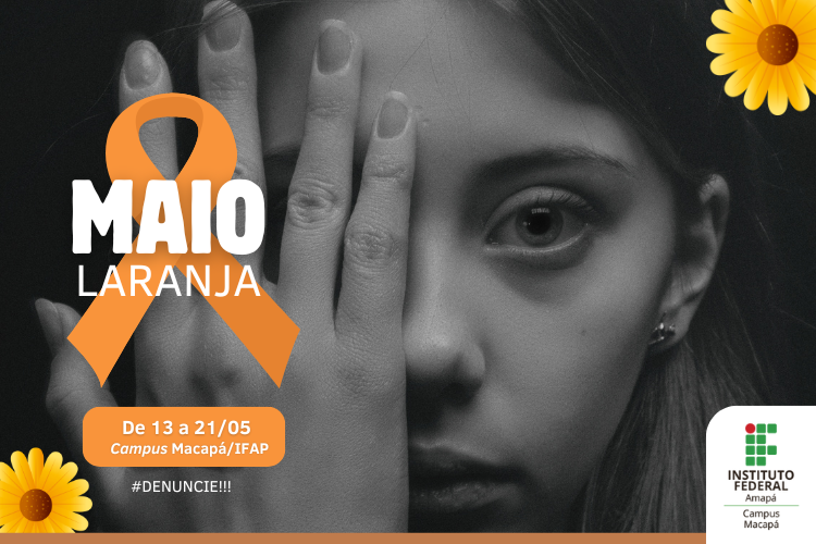 Campus promove Campanha Maio Laranja 